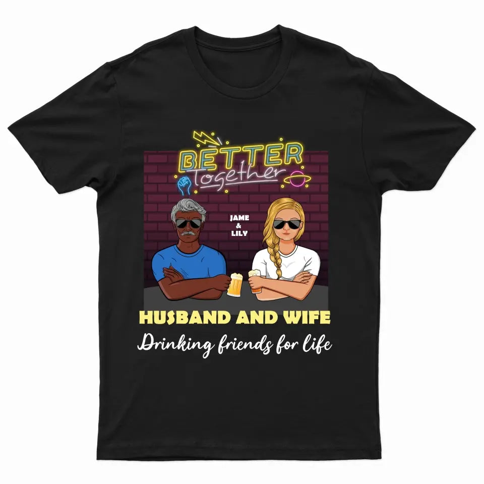 Hubby & Wifey Drinking Buddies - Gift For Couple - Custom T Shirt
