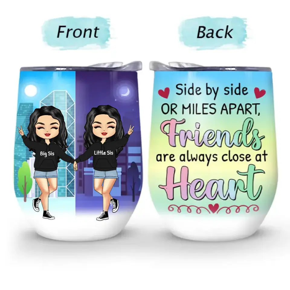 We Are Always Best Friends - Gift For Best Friends - Custom Tumbler