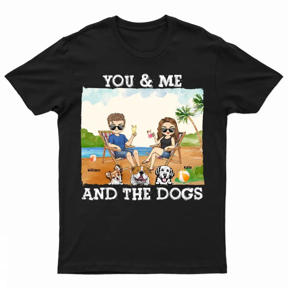 You & Me And The Dogs Beach Husband Wife - Personalized T Shirt