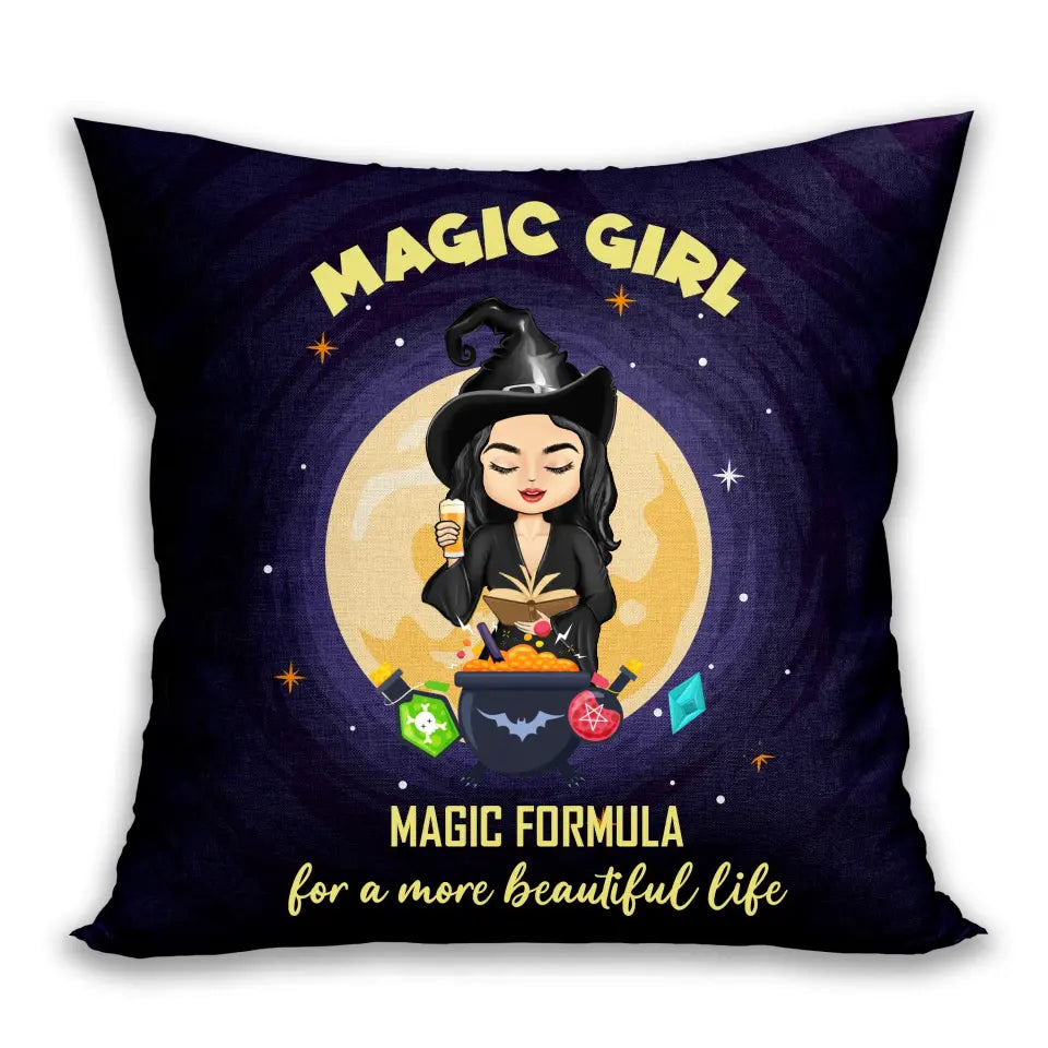 Magic Girl For A More Beautiful Life - Witch Gifts - Custom Pillow