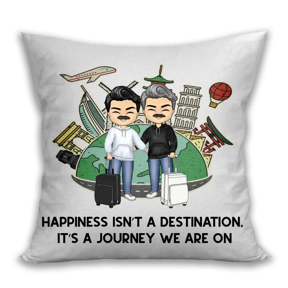 Happiness Is A Journey We Are On - Couple Gift - Personalized Pilow