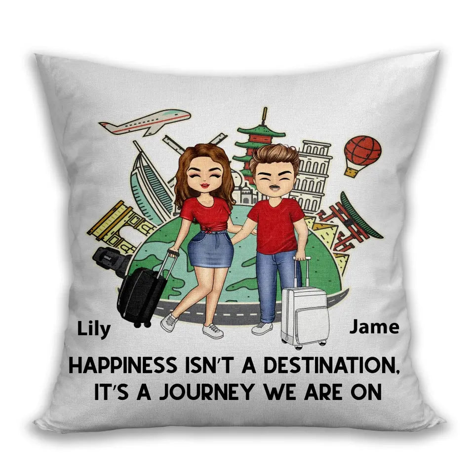 Happiness Is A Journey We Are On - Couple Gift - Personalized Pilow
