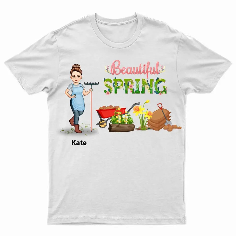 Beautiful Spring - Birthday, Loving Gift - Personalized T Shirt