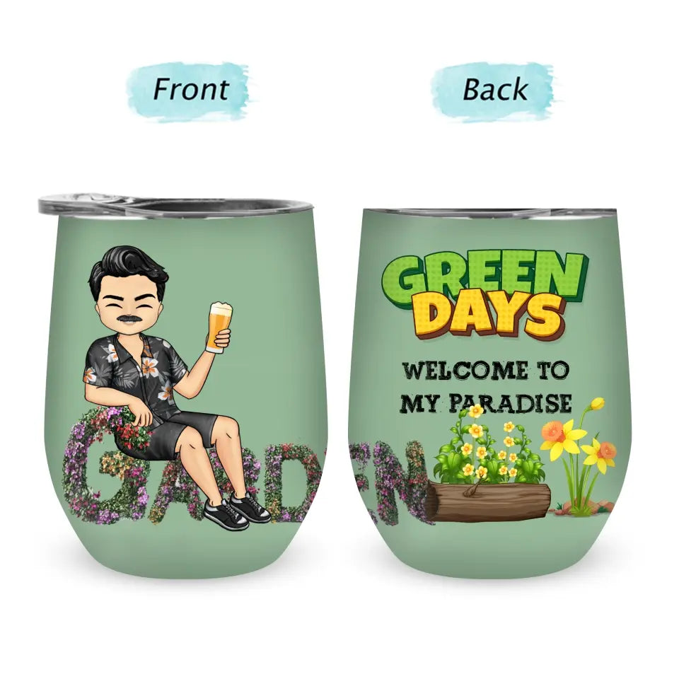 Green Days  Custom Tumbler - Gift For Her, Him, Gardener, Outdoor Decor