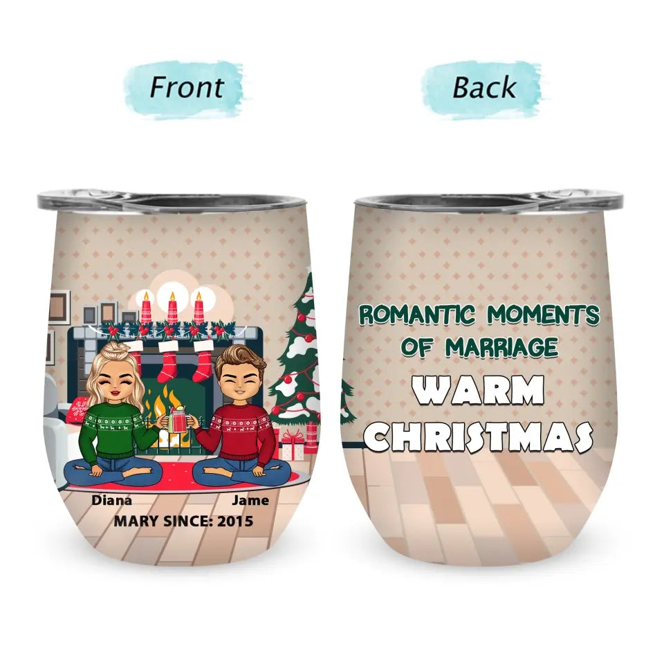Romantic Moments Of Marriage Warm Christmas - Custom Tumbler Wine