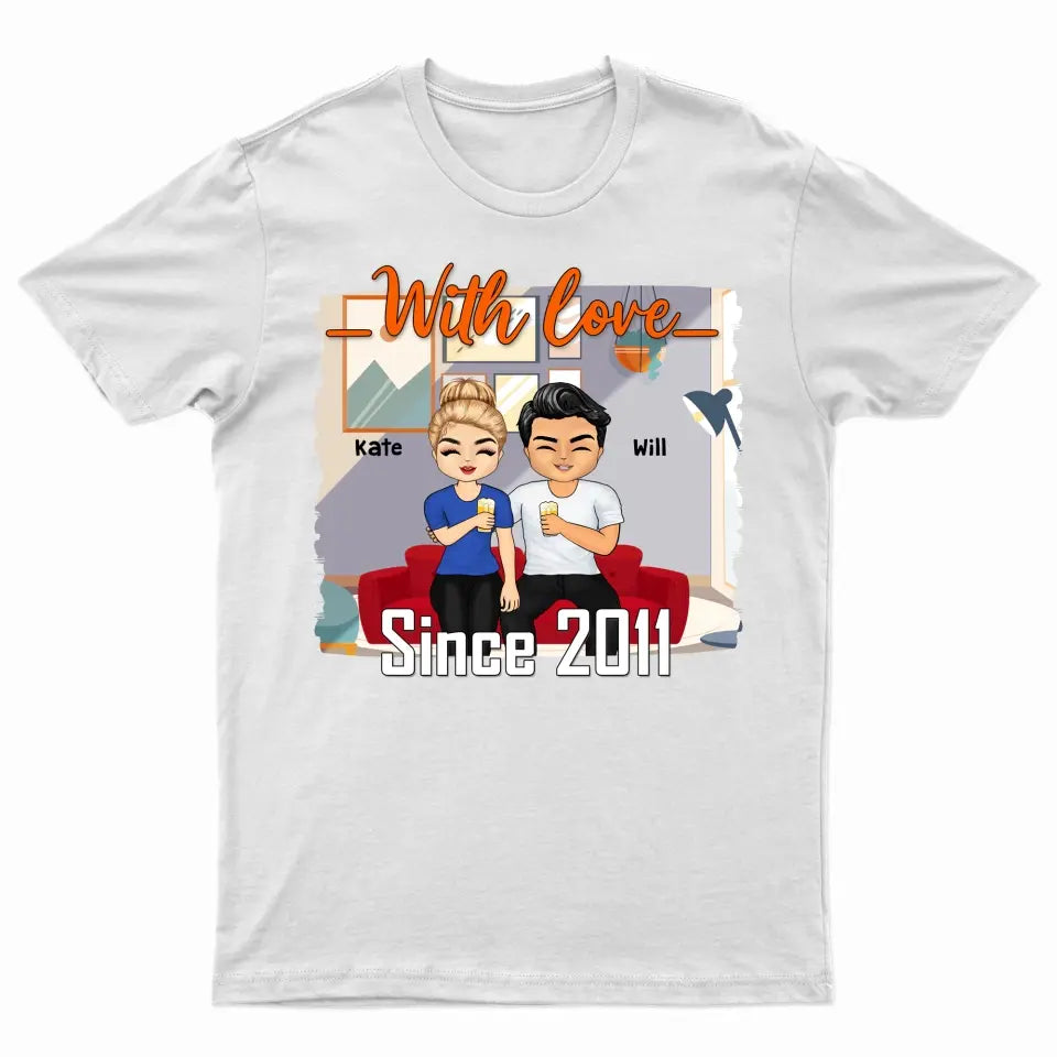With Love - Gift For Couples , Best Gift- Personalized T Shirt