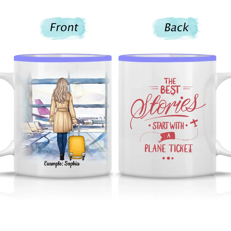The Best Stories Start With A Plane Ticket - Custom Accent Mug