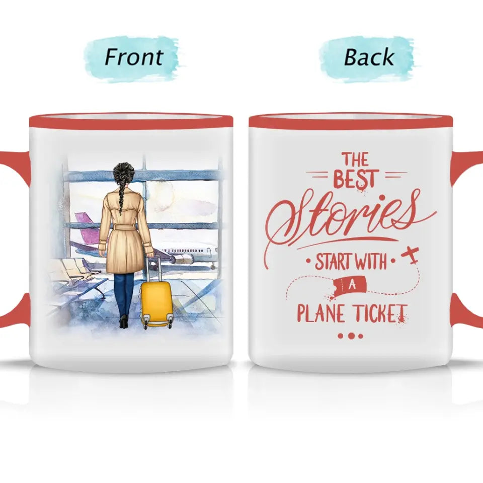 The Best Stories Start With A Plane Ticket - Custom Accent Mug