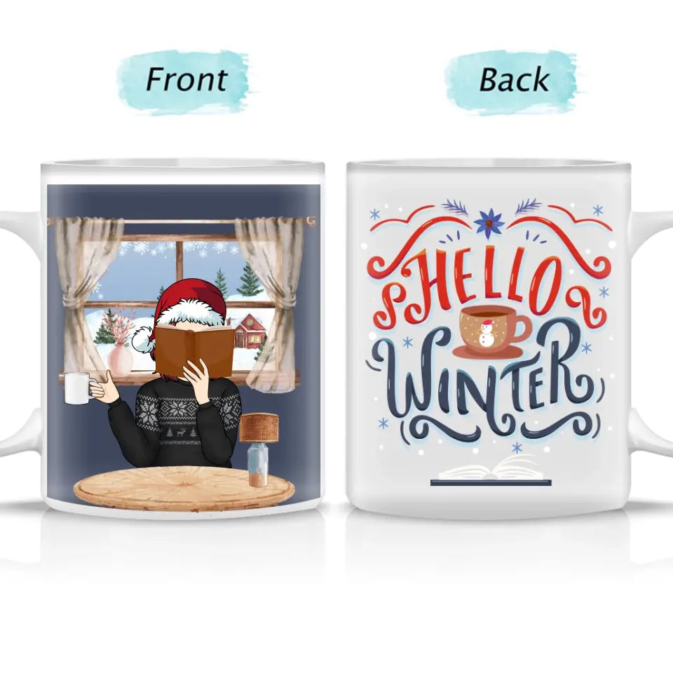 Hello Winter - Gift For Book Lovers - Custom Mug - Best Gift