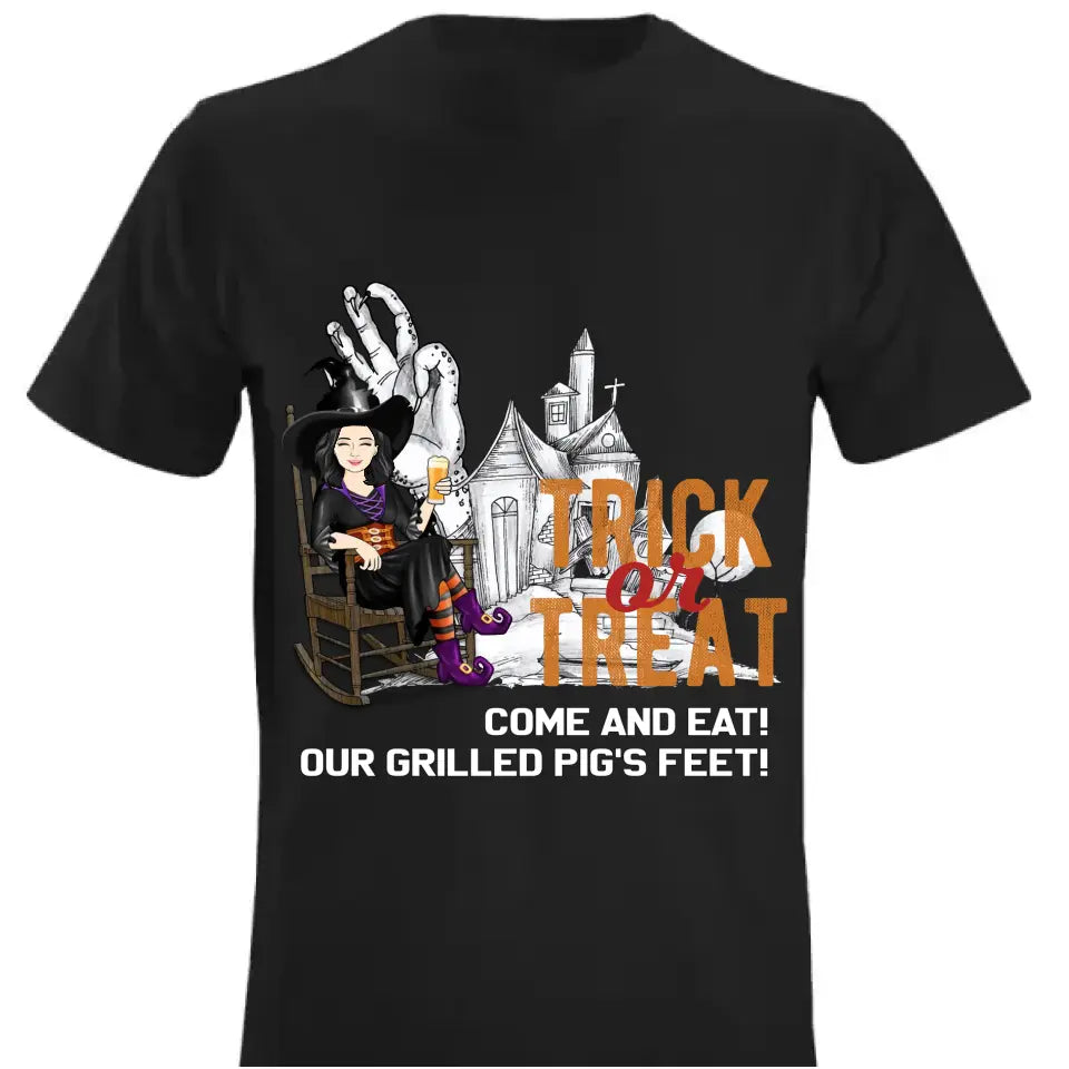 Trick Or Treat Come And Eat! Our Grilled Pig's Feet - Custom T Shirt