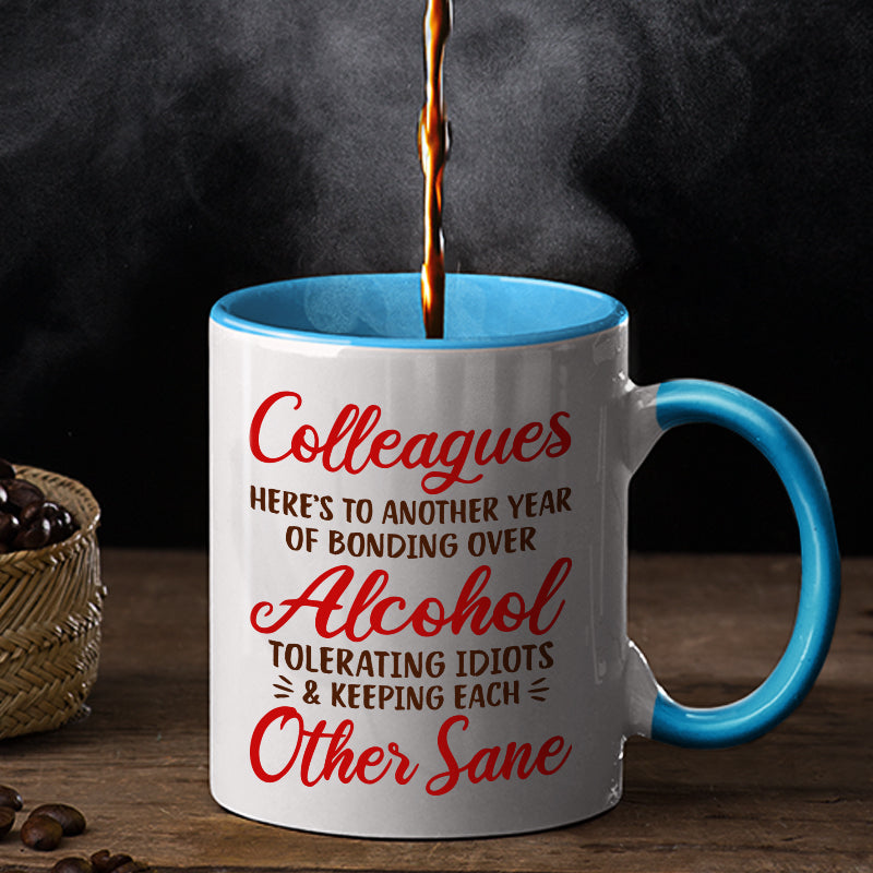 Best Friends Here's To Another Year Of Bonding Over Alcohol Tolerating Idiots - Christmas Gift For Siblings And Colleagues - Personalized Custom Accent Mug