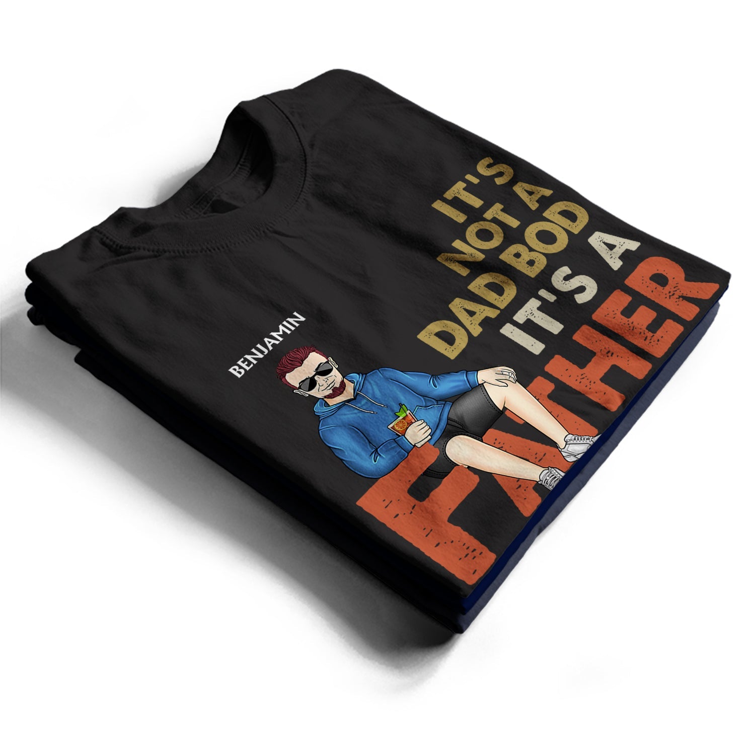 It's Not A Dad Bod It's Father Figure - Birthday Gift For Dad, Grandpa - Personalized Custom T Shirt