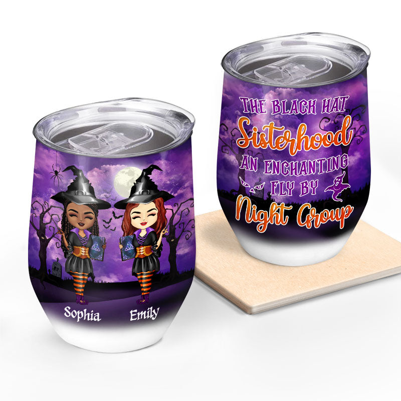 Witch Sister Best Friends Black Hat Sisterhood - Gift For BFF, Sister - Personalized Custom Wine Tumbler