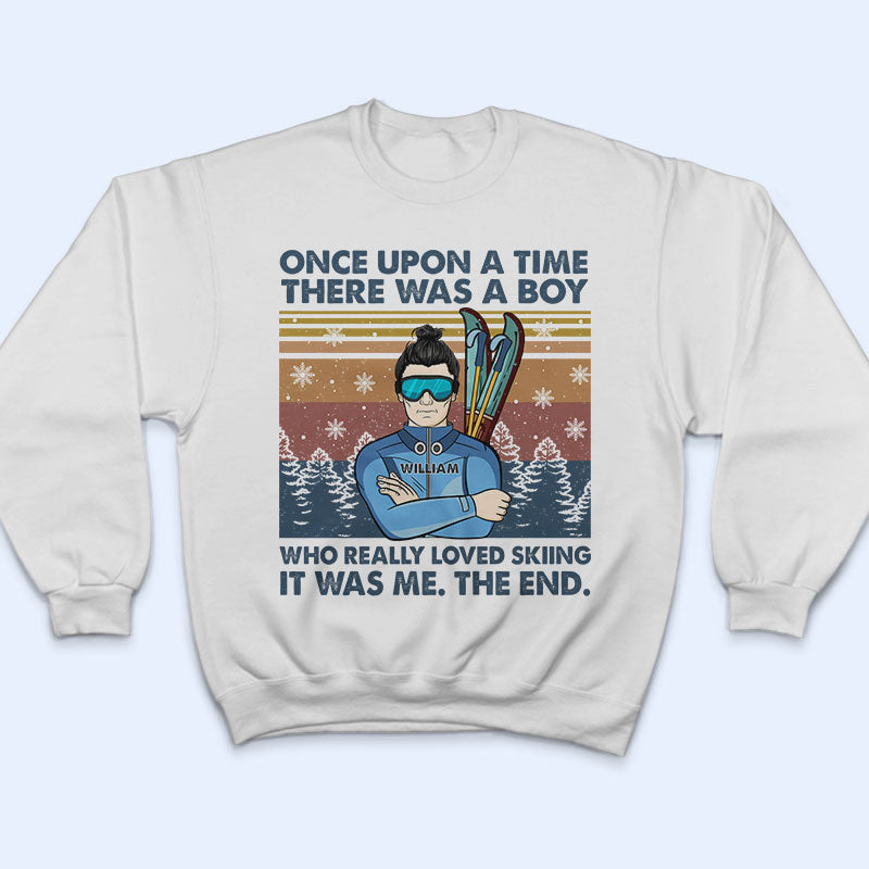 Once Upon A Time Skiing - Personalized Custom T Shirt