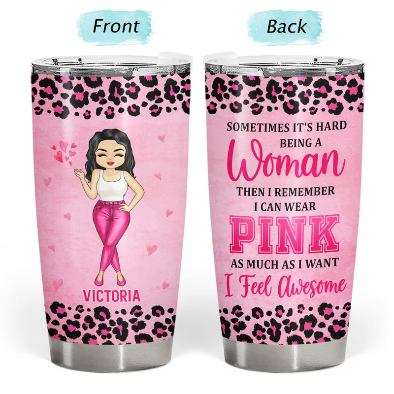 Chibi Girl I Can Wear Pink As Much As I Want - Personalized Custom Tumbler