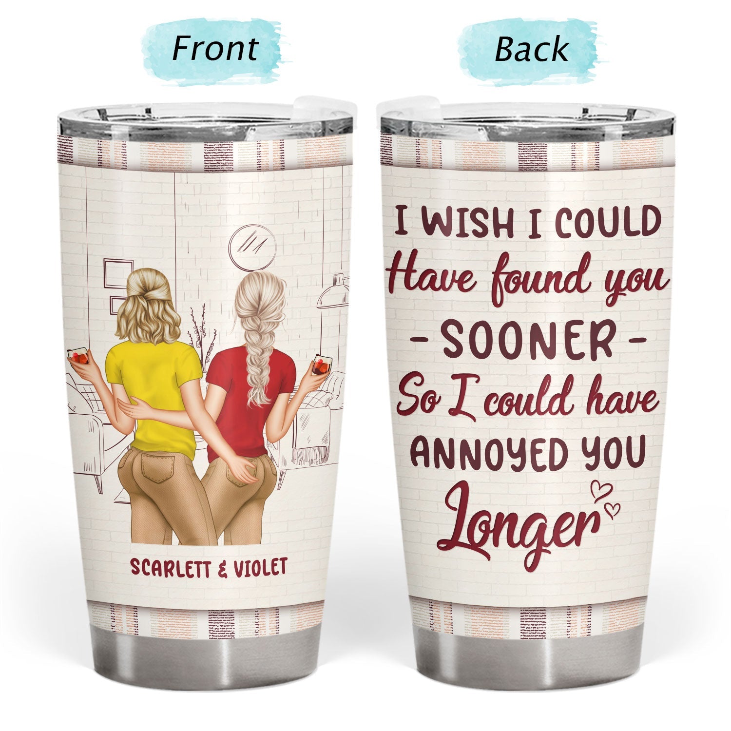 I Could Have Found You Sooner - Gift For Couples - Personalized Custom Tumbler