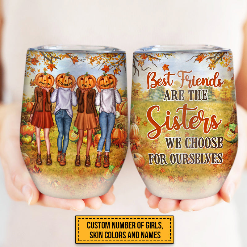 Autumn Pumpkin Bestie Choose For Ourselves Custom Wine Tumbler, Personalized Fall BFF Wine Tumbler, Gift For BFF