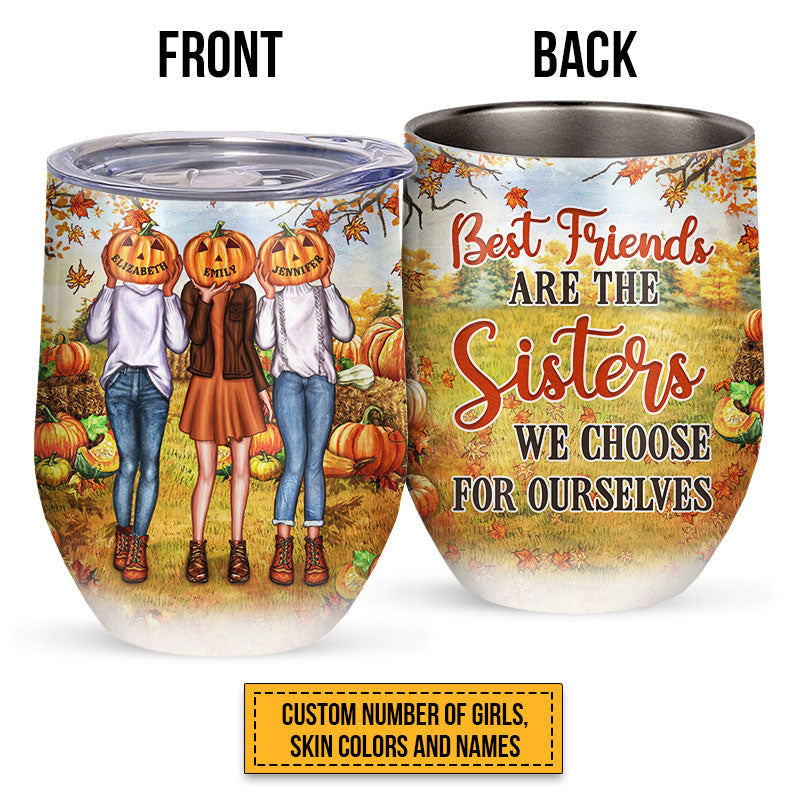 Autumn Pumpkin Bestie Choose For Ourselves Custom Wine Tumbler, Personalized Fall BFF Wine Tumbler, Gift For BFF