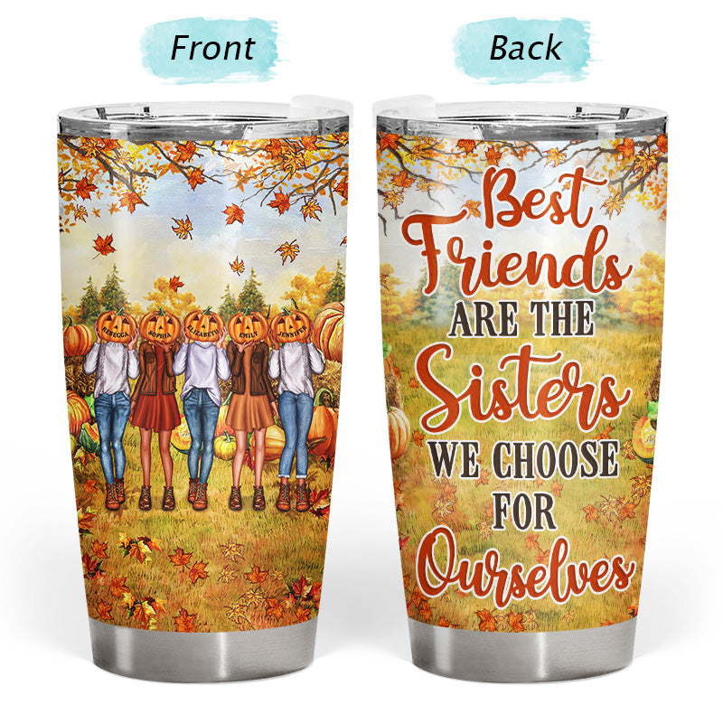 Autumn Pumpkin Bestie Choose For Ourselves Custom Tumbler, Personalized Fall BFF Tumbler, Gift For BFF