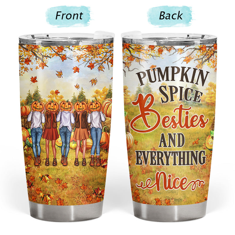 Autumn Pumpkin Bestie Pumpkin Spice Bestie & Everything Nice Custom Tumbler, Personalized Fall BFF Tumbler, Gift For BFF