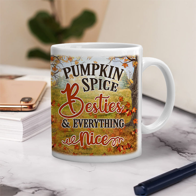 Autumn Bestie Pumpkin Spice Bestie & Everything Nice Custom Mug, Personalized Fall BFF Mug, Gift For BFF