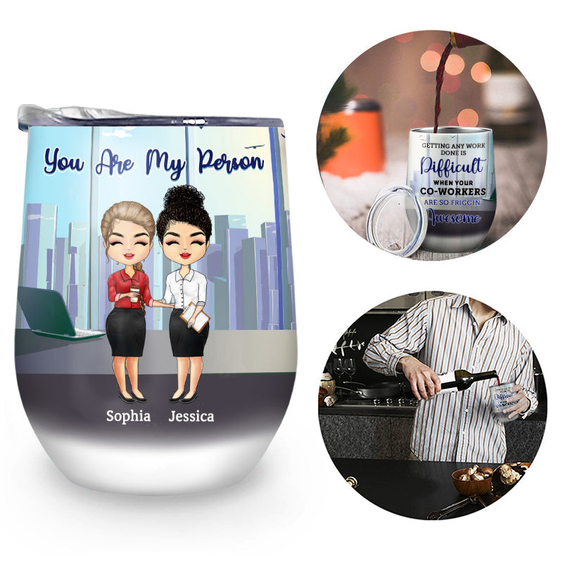 Getting Any Work Done Office Worker - BFF Bestie Gift - Personalized Custom Wine Tumbler