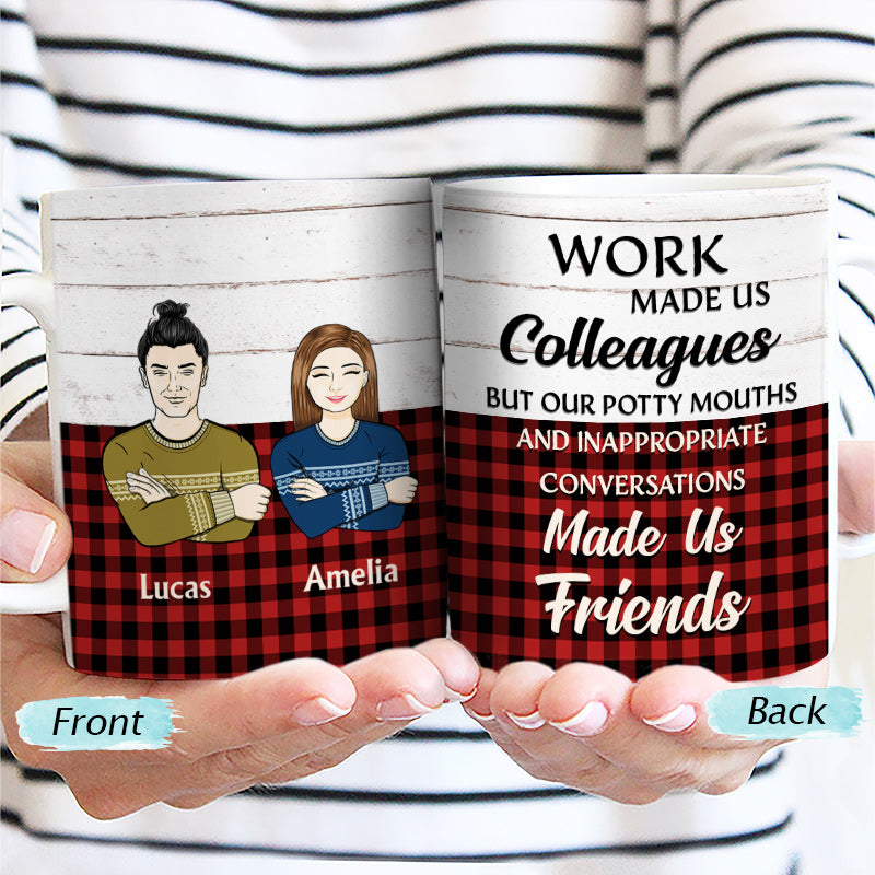 Work Made Us Colleagues Sweaters - BFF Bestie Christmas Gift - Personalized Custom White Edge-to-Edge Mug