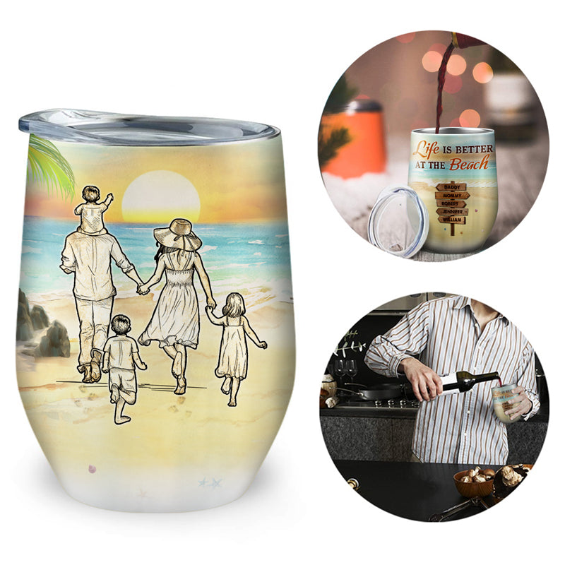Beach Family Life Is Better At The Beach Custom Wine Tumbler, Personalized Beach Wine Tumbler, Family Gift