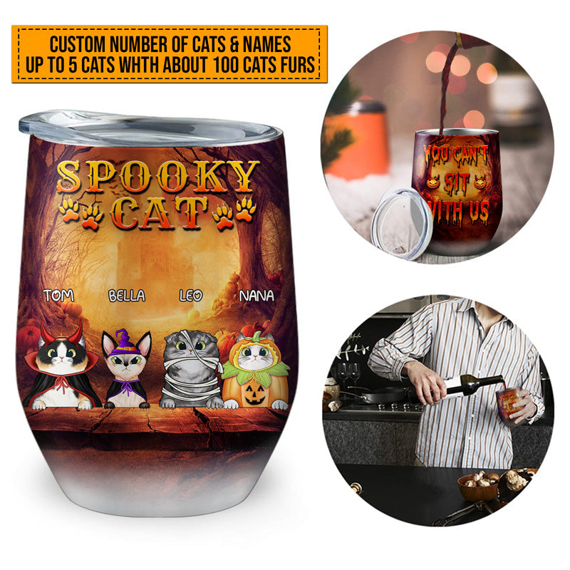 Cat Cosplay You Can't Sit With Us Custom Wine Tumbler, Pumpkin, Devil & Witch Cat Costumes, Personalized Halloween Drinkware, Gift For Cat Lovers