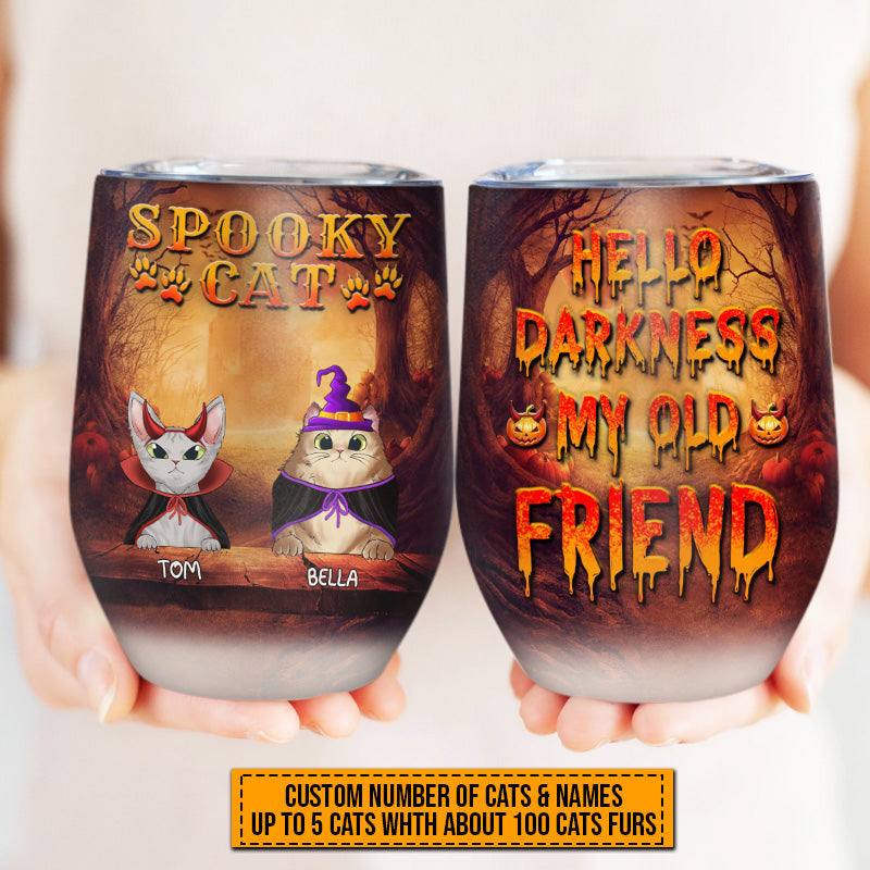 Cat Cosplay Hello Darkness My Old Friend Custom Wine Tumbler, Pumpkin, Devil & Witch Cat Costumes, Personalized Halloween Drinkware, Gift For Cat Lovers