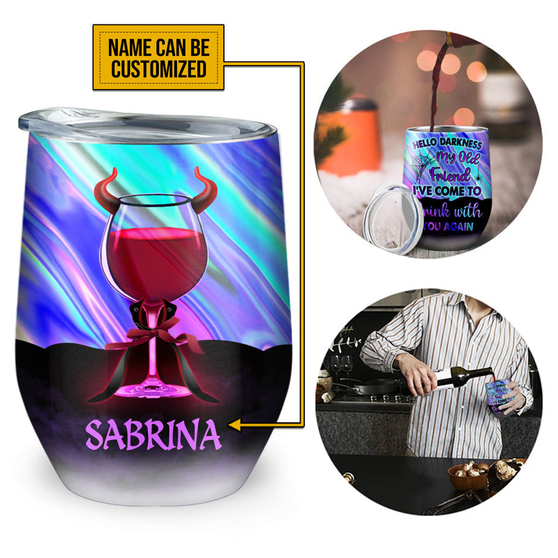 Devil I've Come To Drink With You Again Custom Wine Tumbler, Personalized Devil Wine Tumbler, Halloween Drinkware