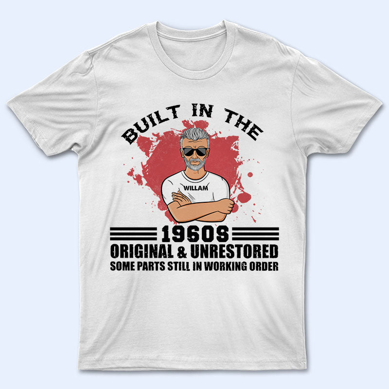 Original and Unrestored - Gift For Dad Grandpa - Personalized Custom T Shirt