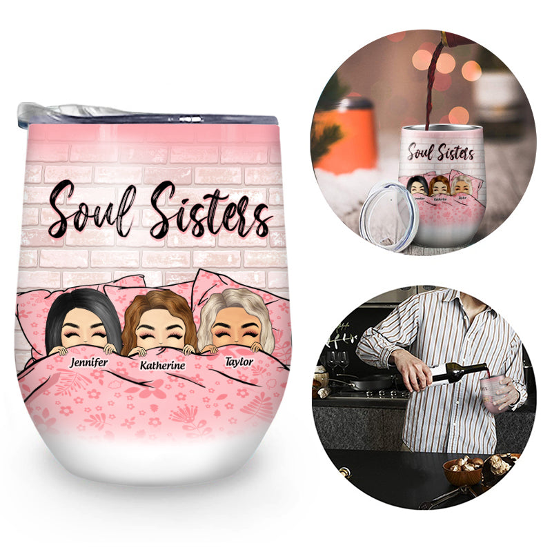 Best Friends Are The Sisters - BFF Bestie Gift - Personalized Custom Wine Tumbler