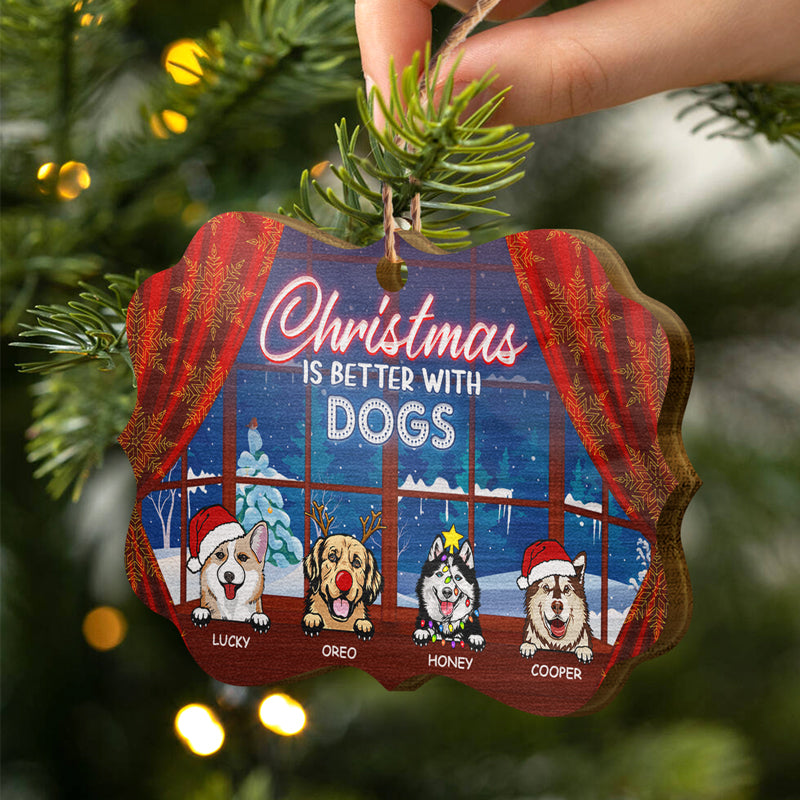 Christmas Is Better With Dogs - Personalized Custom Wooden Ornament