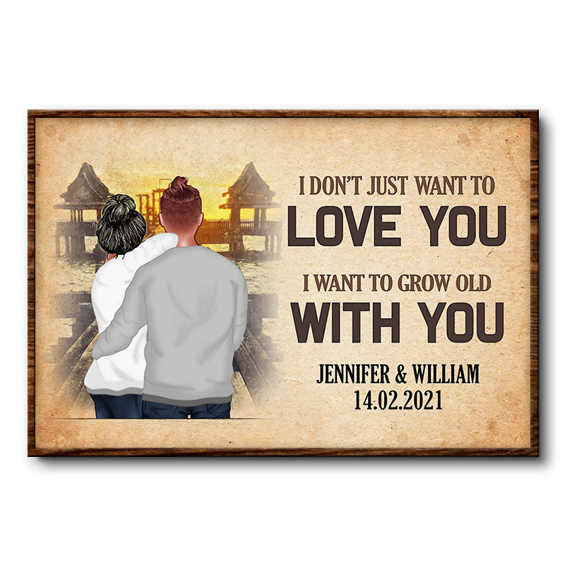 I Want To Grow Old With You Husband Wife Couple - Personalized Custom Poster