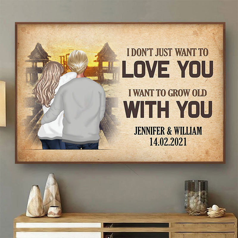I Want To Grow Old With You Husband Wife Couple - Personalized Custom Poster