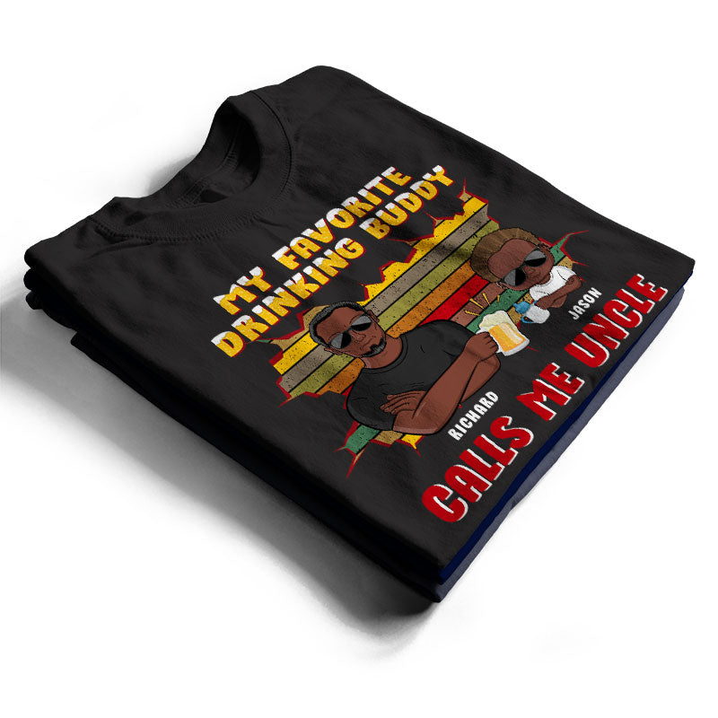 My Favorite Drinking Buddy - Gift For Grandfathers, Fathers & Uncles - Personalized Custom T Shirt