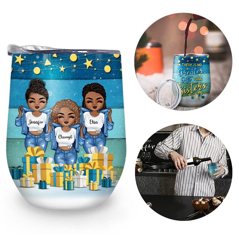 Sisters Chibi Girl There Is No Greater Gift Than Sisters - Personalized Custom Wine Tumbler