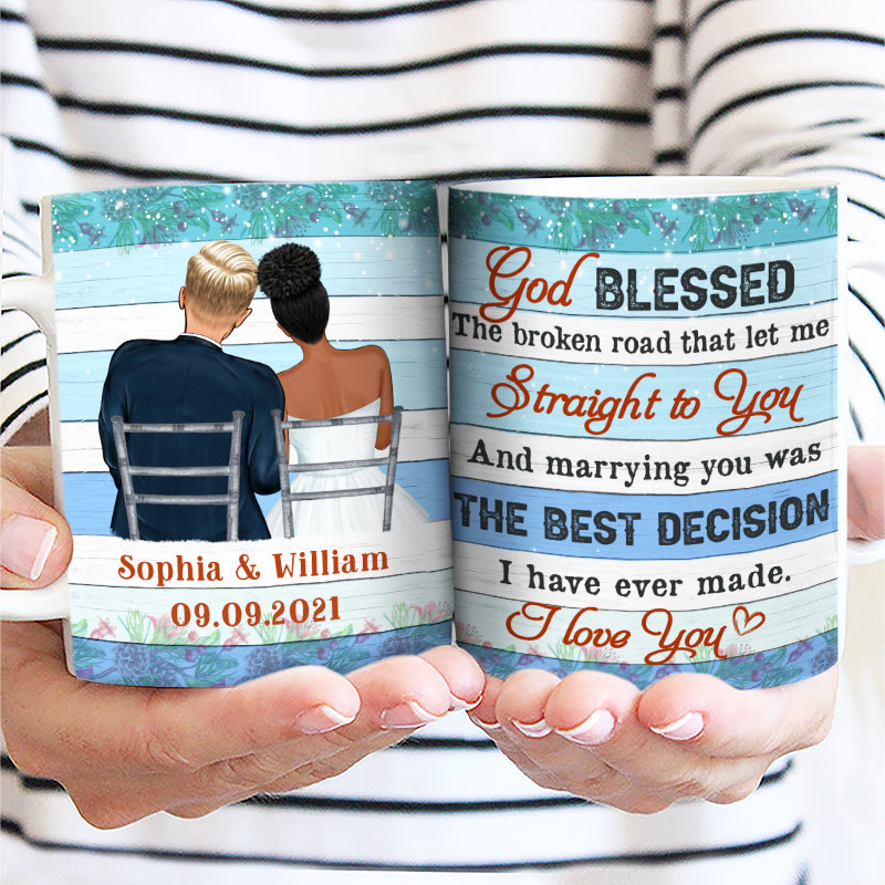 God Blessed The Broken Road Wedding Couple - Christmas Gift - Personalized Custom White Edge-to-Edge Mug