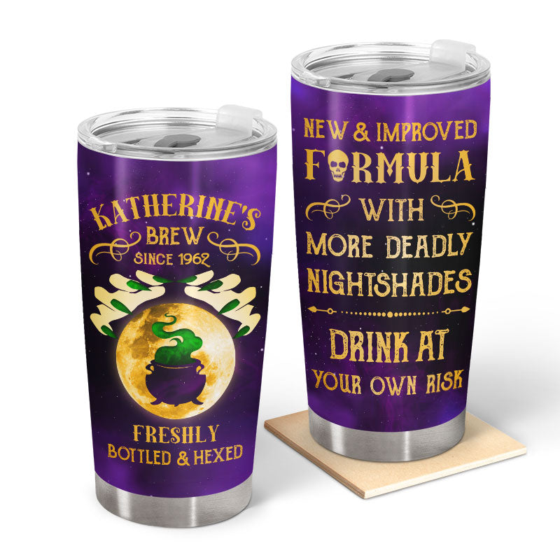 Witch New & Improved Formula - Personalized Custom Tumbler