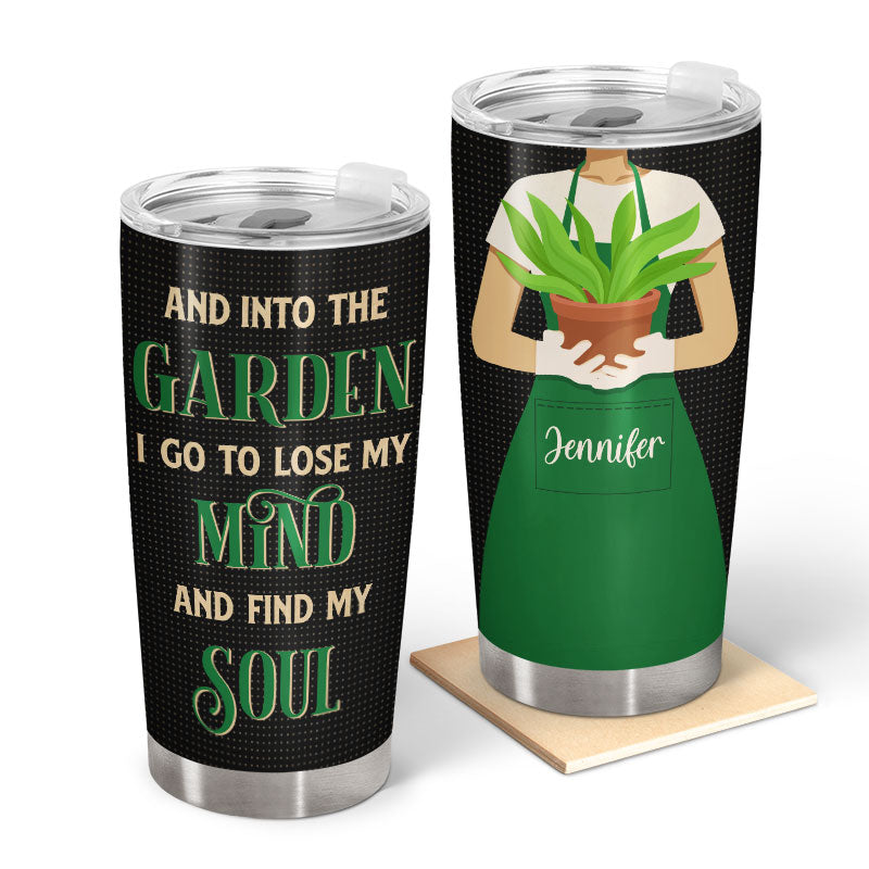 Into The Garden I Go Gardening - Personalized Custom Tumbler