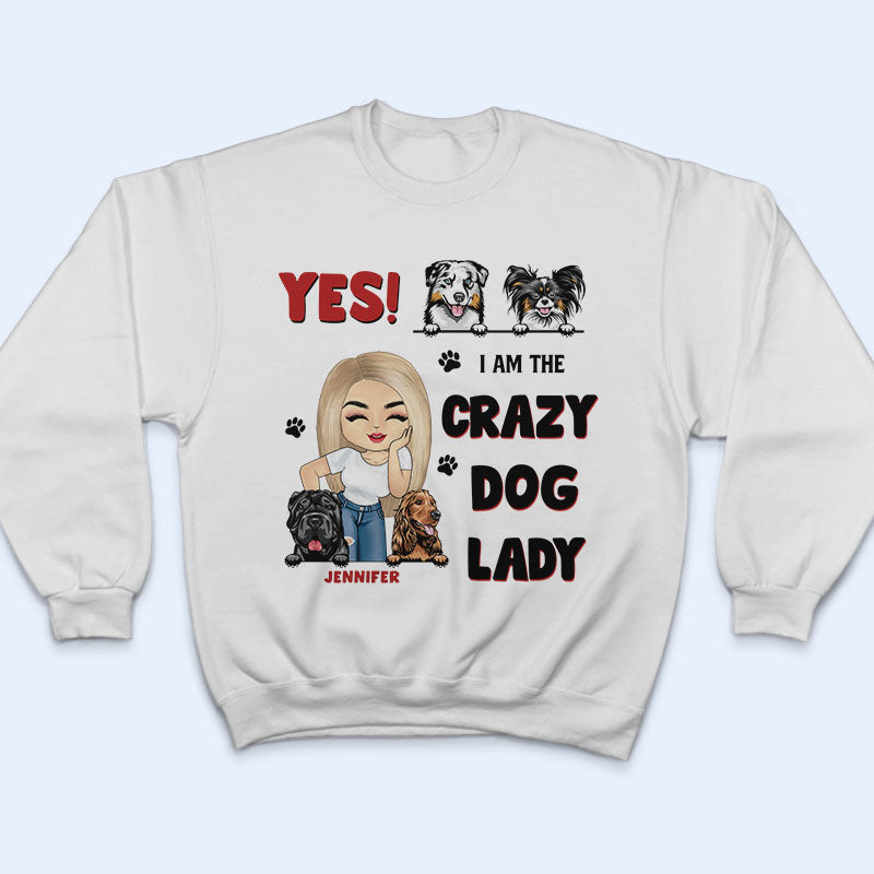 Dog Lovers Chibi Girl Yes I'm A Crazy Dog Lady - Personalized Custom T Shirt