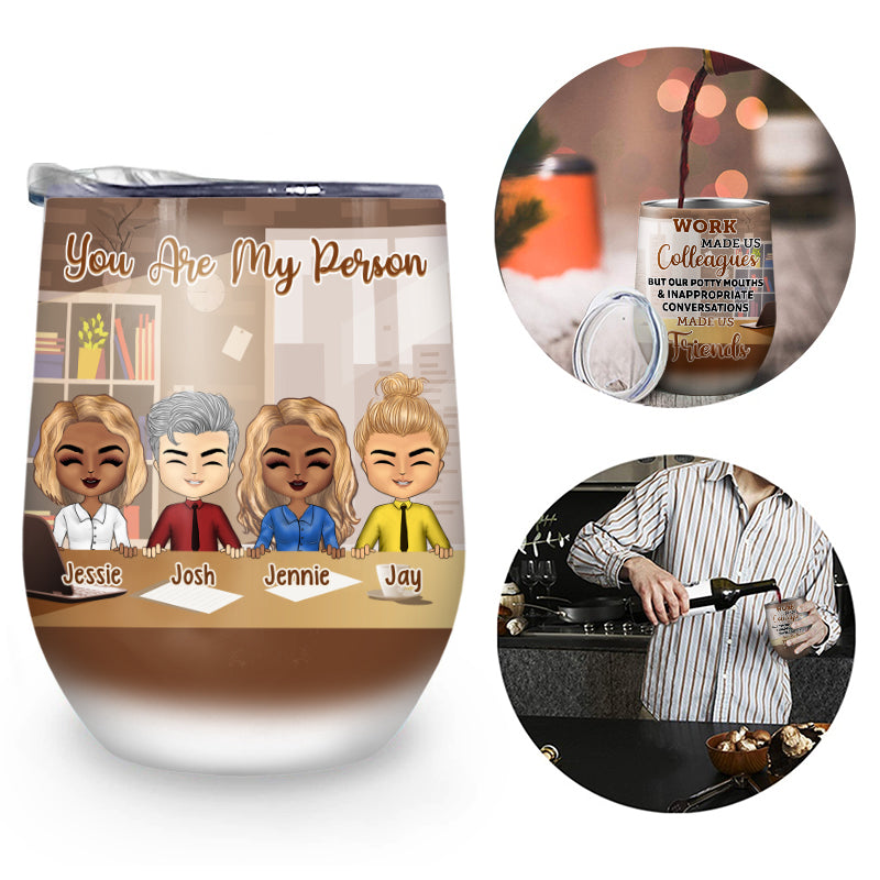 Chibi Colleagues Work Made Us Colleagues - Personalized Custom Wine Tumbler