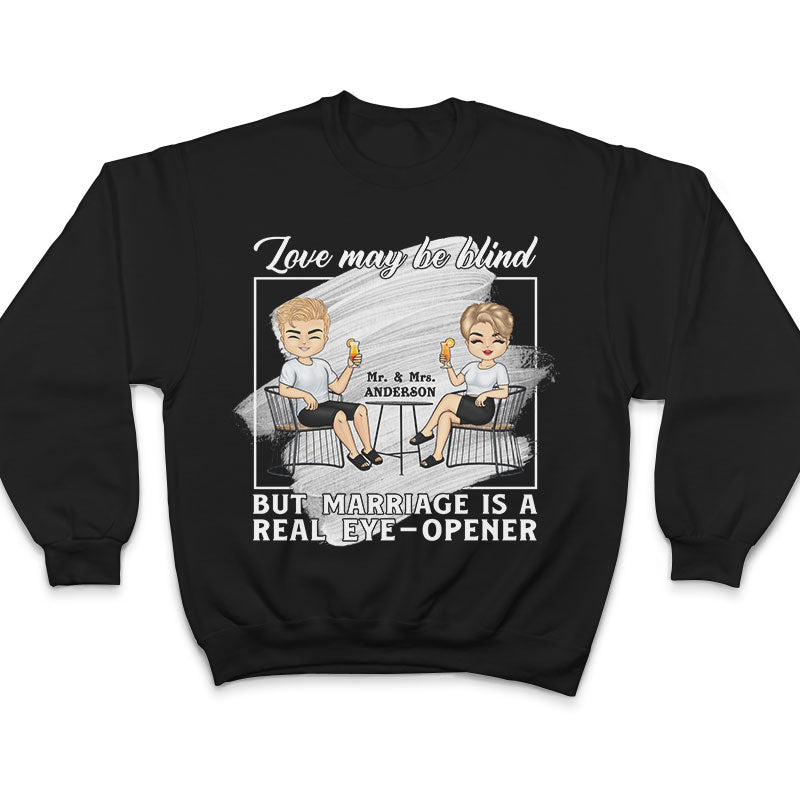 Real Eye-Opener - Funny Gift For Married Couples - Personalized Custom Sweatshirt
