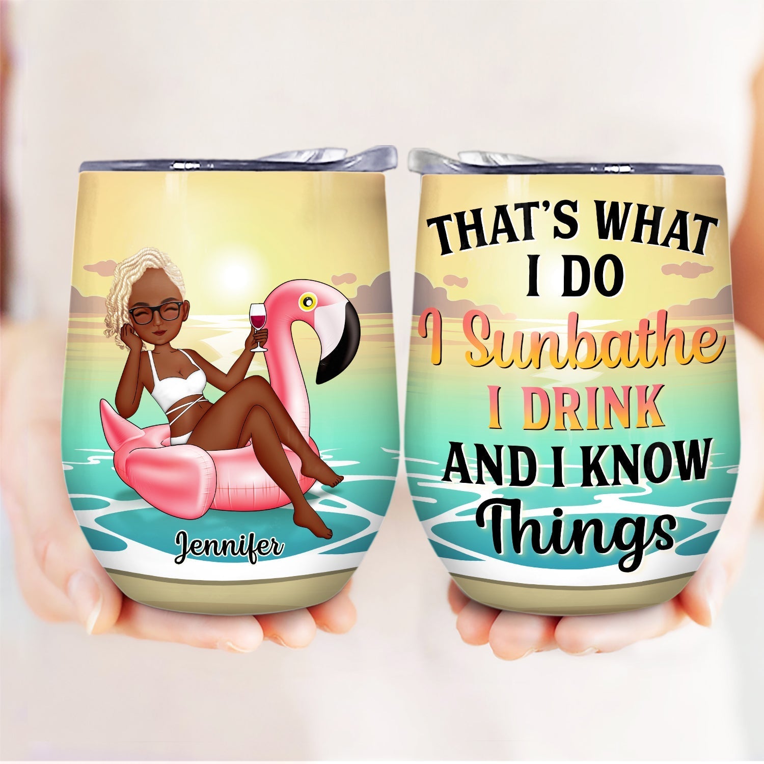 Beach Flamingo I Sunbathe I Drink & I Know Things - Gift For Yourself, Beach Lovers - Personalized Custom Wine Tumbler