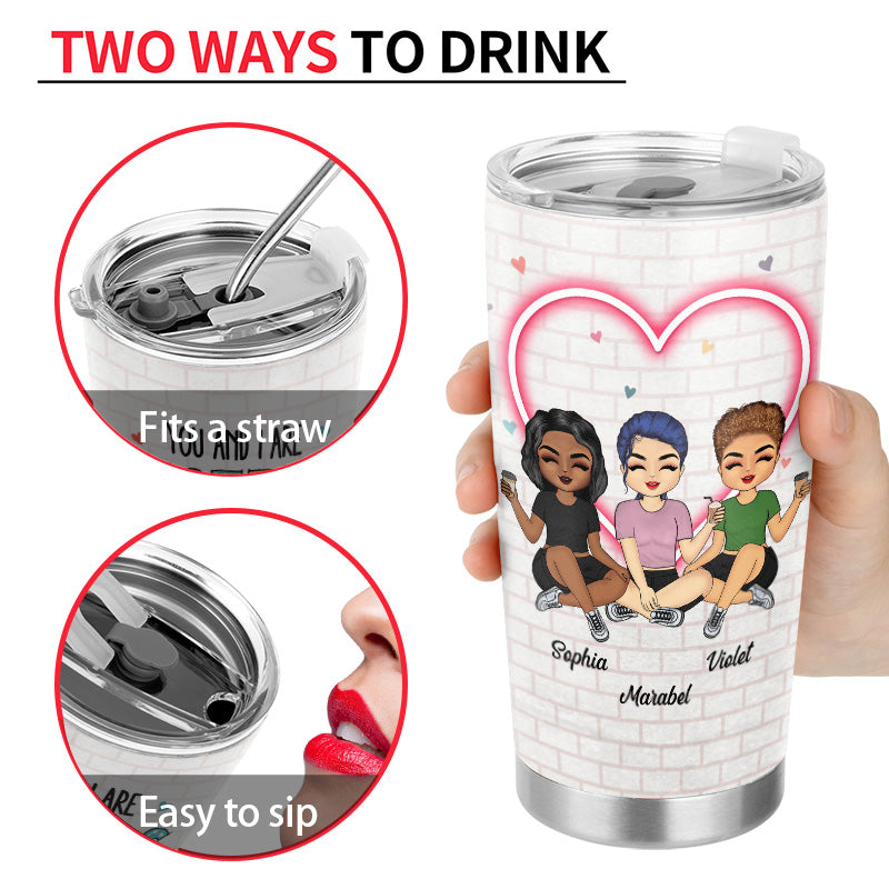 I Will Pick You Up Sisters Gift - Personalized Custom Tumbler