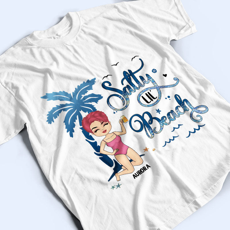 Salty Lil' Beach Gift For Women - Personalized Custom T Shirt