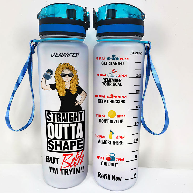Straight Outta Shape Gym Girl - Gift For Woman - Personalized Custom Water Tracker Bottle