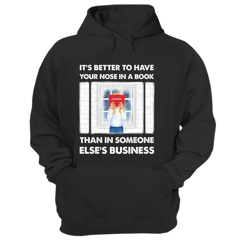 Your Nose In A Book Reading - Personalized Custom Hoodie