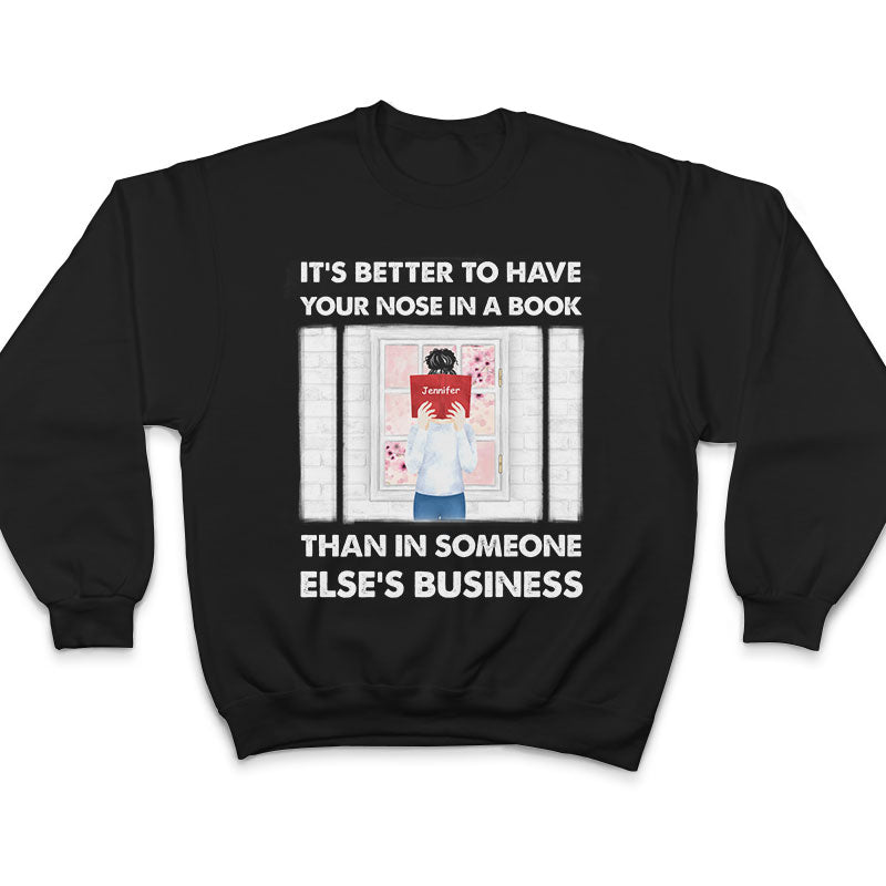 Your Nose In A Book Reading - Personalized Custom Hoodie